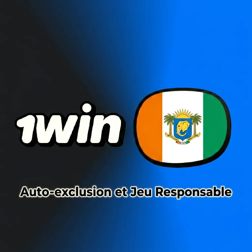 Jeu responsable sur 1win en Côte d'Ivoire : options d'auto-exclusion et protection des joueurs.