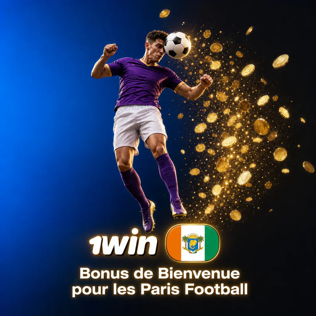 Bonus de bienvenue 1win jusqu'à 500% sur 4 dépôts pour paris football en Côte d'Ivoire